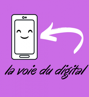 La voie du digital