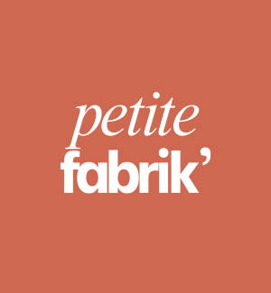 Petite FabriK'