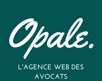 Agence Opale - L'agence Web des Avocats 